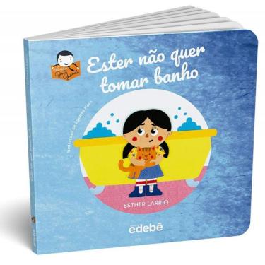 Imagem de Ester Não Quer Tomar Banho
