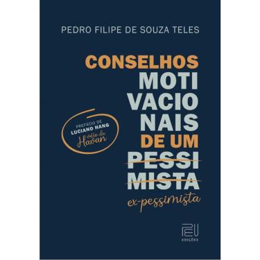 Imagem de Conselhos Motivacionais De Um Pessimista