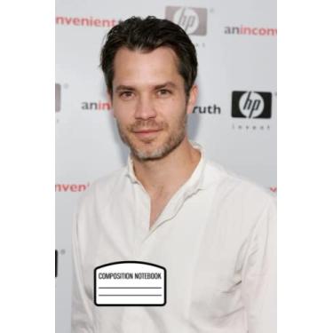 Imagem de Composition Notebook : Timothy Olyphant Journal/Notebook, Thankgiving Notebook Great for Birthday, Christmas and Fan #360