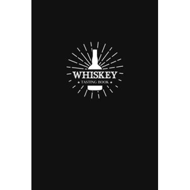 Imagem de Whiskey Tasting Book: Wine Tasting Notebook for Journaling Your Wine Tasting Experiences - Record and Compare Different Fine Wines - Track Your Experiences in this Log Book - Black and White Cover