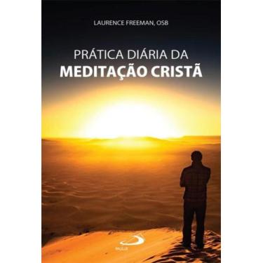 Imagem de Pratica diaria da meditacao crista - PAULUS