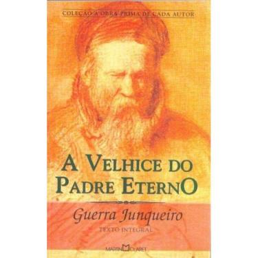 Imagem de Velhice Do Padre Eterno, A