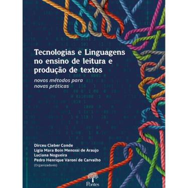 Imagem de Tecnologias E Linguagens No Ensino De Leitura E Producao De Textos