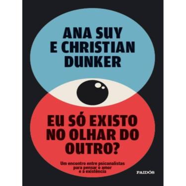 Imagem de Eu So Existo No Olhar Do Outro?