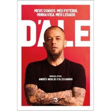 Imagem de Meus sonhos, meu futebol, minha vida, meu legado