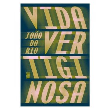 Imagem de Vida Vertiginosa