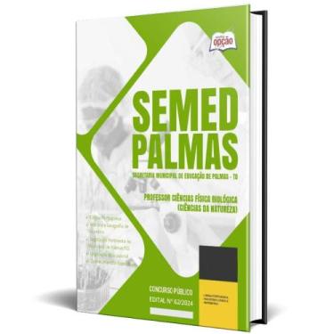 Imagem de Apostila Semed Palmas To 2024 Professor Ciências Física - Apostilas Op