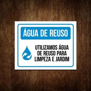 Imagem de Placa Ps 2Mm Este Condomínio Faz Uso De Água De Reuso - Sinalizo