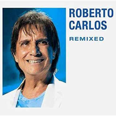 Imagem de CD Roberto Carlos - Remixed - UNIVERSAL