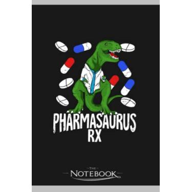 Imagem de Pharmasaurus Rx Pharmacy Tech Pharmacist Gift Notebook: Planner, Diary, Lined College Ruled Paper 6 x 9 inches 120 Pages Notes