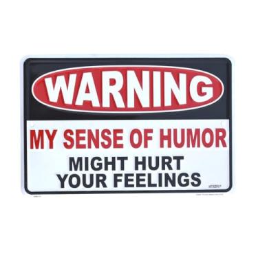 Imagem de TG,LLC Funny Warning My Sense of Humor Hurt Your Feelings Placa Man Cave Home Office Bar Decoração de parede