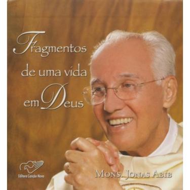 Imagem de Fragmentos De Uma Vida Em Deus