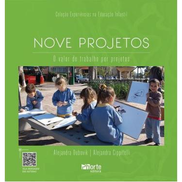 Imagem de Nove projetos: o valor do trabalho por projetos - PHORTE EDITORA