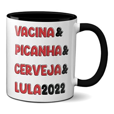 Imagem de Caneca Vacina & Picanha & Cerveja & Lula 2022 (Preta)