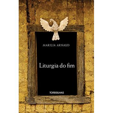 Liturgia do Fim - Arnaud, Marilia - 9788584190430