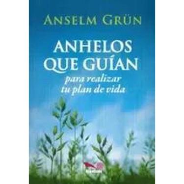 Imagem de Anhelos Que Guían Para Realizar Tu Plan De Vida