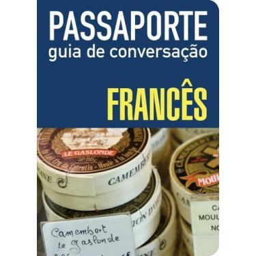 Imagem de Passaporte - Guia De Conversação - Francês - WMF MARTINS FONTES LTDA, 