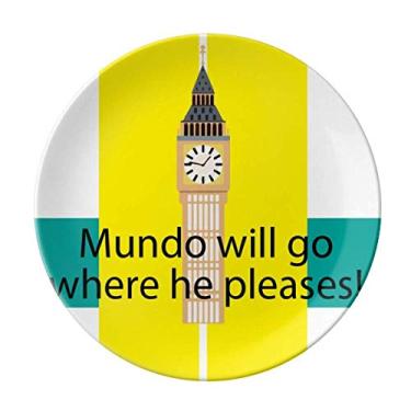 Imagem de Mundo Will Go Where He Pleases! Prato decorativo de porcelana Salver Louça Prato de jantar