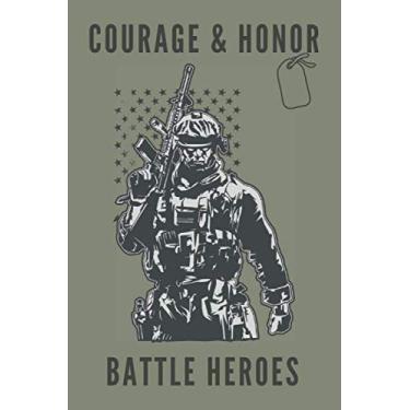 Imagem de Courage & Honor Battle Heros: Deployment Journal, Lined Journal with Writing Prompts Pages Notebook Gift, Military Deployment Gift for Him or Her, Funky Novelty Gift