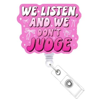 Imagem de Carretéis de crachá retráteis engraçados - cosmisun We Listen and We Don't Judge porta-crachá com clipe jacaré, porta-cartão de identificação, presente para trabalhador de escritório, enfermeira