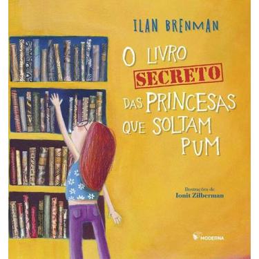 Imagem de Livro - O livro secreto das princesas que soltam pum