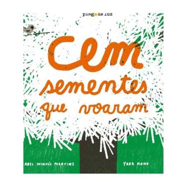 Imagem de Cem Sementes Que Voaram
