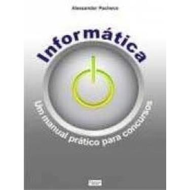 Imagem de Informatica um manual pratico para concursos - FORTIUM, 3