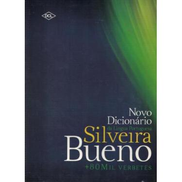 Imagem de Dicionario Da Lingua Portuguesa Silveira Bueno - 80 Mil Verb - 2ª Ed -