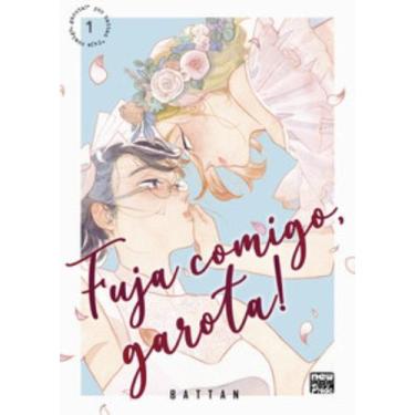 Imagem de Fuja Comigo, Garota!: Volume 1 - NEWPOP EDITORA, 3