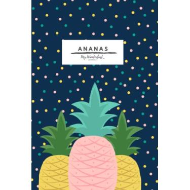 Imagem de Ananas dot grid journal: Explore your creativity, boost your memory, and experience your best self with this cool journal. For sketching, journaling, free writing…