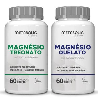Imagem de Kit Magnesio Treonato + Quelato Bisglicinato 500Mg 120 Cápsulas - Metabolic Farma
