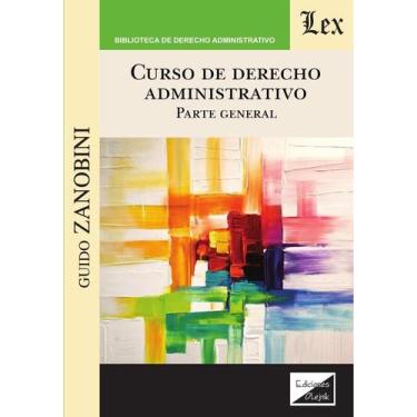Imagem de Curso de derecho administrativo. Parte General - Ediciones Olejnik