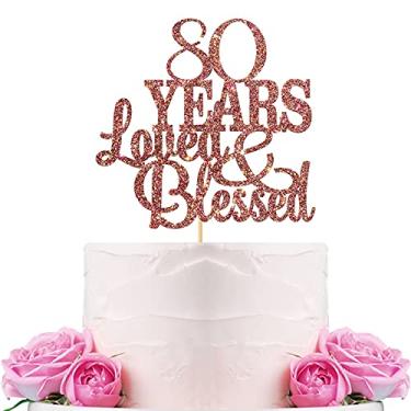 Imagem de Topo de bolo de 80 anos da WeBenison Blessed & Loved Cupper 80º Aniversário Casamento Aniversário Aniversário Decoração de Festa Suprimentos Ouro Rosa Glitter