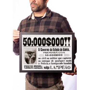 Imagem de Quadro Virgulino Lampião Reprodução Cartaz Procurado Cangaço - Fanarte