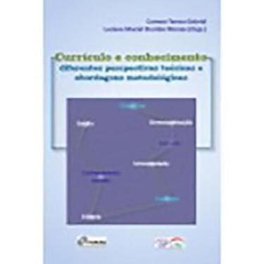 Imagem de Currículo e conhecimento: Diferentes perspectivas teóricas e abordagen