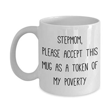 Imagem de Caneca de café Mom Accept MUG As A Token of My Poverty - Caneca de café de 325 ml
