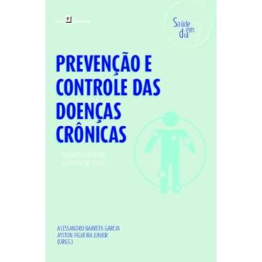 Imagem de Prevenção e Controle das Doenças Crônicas: Perspectivas Para a Educação Física (Volume 7)