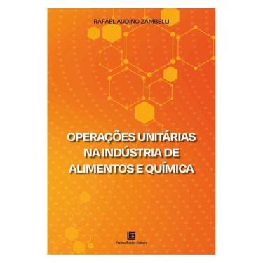 Imagem de Operações Unitárias Na Indústria De Alimentos E Química