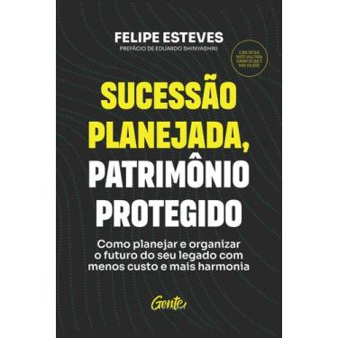 Imagem de Livro - Sucessão planejada, patrimônio protegido