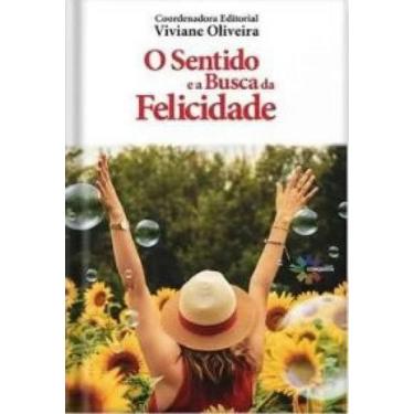 Imagem de O sentido e a busca da Felicidade - EDITORA CONQUISTA, 3