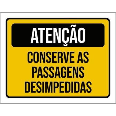 Imagem de Kit 5 Placa Acm Conserve Passagens Desimpedidas 18X23 - Sinalizo