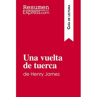Imagem de Una vuelta de tuerca de Henry James (Guía de lectura): Resumen y análisis completo