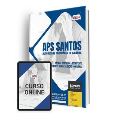 Imagem de Apostila APS Santos 2024 - Técnico Portuário - Assistente Administrati