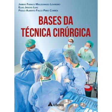 Imagem de Bases Da Tecnica Cirurgica