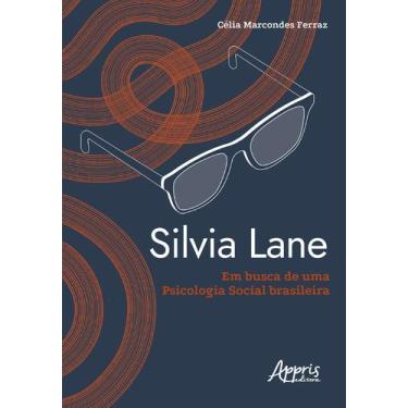 Imagem de Livro - Silvia Lane em busca de uma psicologia social brasileira
