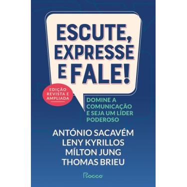 Imagem de Livro - Escute, expresse e fale!  Edição Revista e Ampliada
