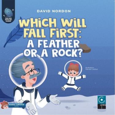 Imagem de Which Will Fall First: A Feather Or A Rock?