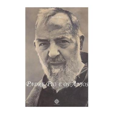 Imagem de Livro - Padre Pio E Os Anjos