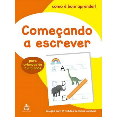 Imagem de Como é Bom Aprender! - Começando a Escrever - SEXTANTE, Sortido