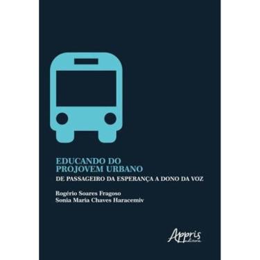 Imagem de Educando Do Projovem Urbano: De Passageiro Da Esperança A Dono Da Voz